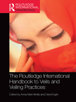 cover image of The Routledge International Handbook to Veils and Veiling